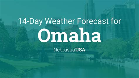 omaha ne 14 day weather forecast